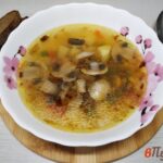 Овощной суп на курином бульоне с грибами